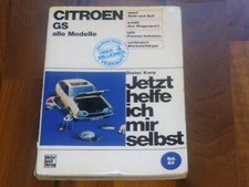 CITROEN GS alle Modelle 1970- WERKSTATT HANDBUCH Jetzt helfe ich mir selbst