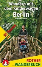 Wandern mit dem Kinderwagen Berlin: Erkner - Potsdam - O... | Buch | Zustand gut