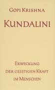 Kundalini. Erweckung der