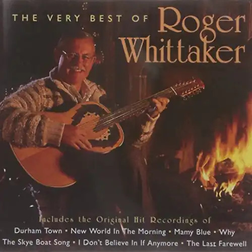 Roger whittaker best - -,