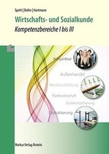 Wirtschafts- und Sozialkunde: Kompetenzbereiche I bis II... | Buch | Zustand gut