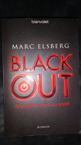 Marc elsberg blackout morgen - elsberg,,