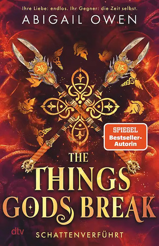 The things gods break - the, –