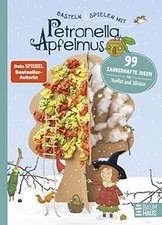 Basteln  Spielen mit Petronella Apfelmus - 99 zaube... | Buch | Zustand wie neu