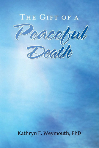 The gift peaceful death - a,