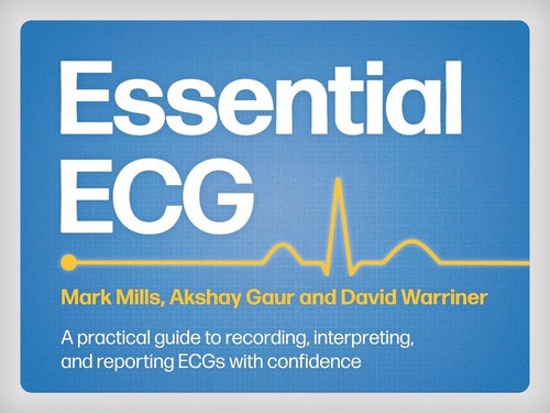Essential ecg practical - ecg:,