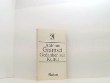 Gedanken zur Kultur [aus d. Ital.] Antonio Gramsci Guido Zamis  und  Sigrid Siem