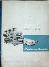 OPEL Kapitän P 2,6 Liter Hydromatic Werkstattbuch Oldtimer Historisch