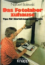 Das Fotolabor zuhause. Tips