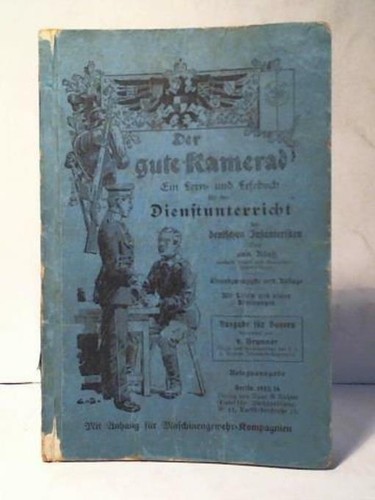 Der gute kamerad - der, kamerad.