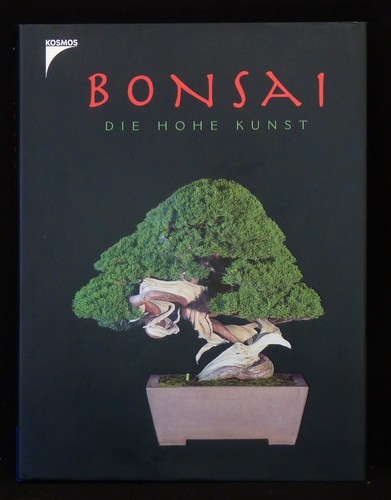 Bonsai die hohe kunst - bonsai,