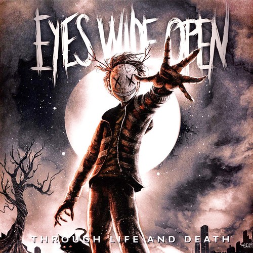 Eyes wide open through - open, life