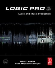 Logic Pro 9: Audio and Music