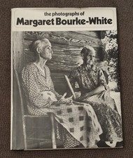 the photographs of Margaret Bourke-White