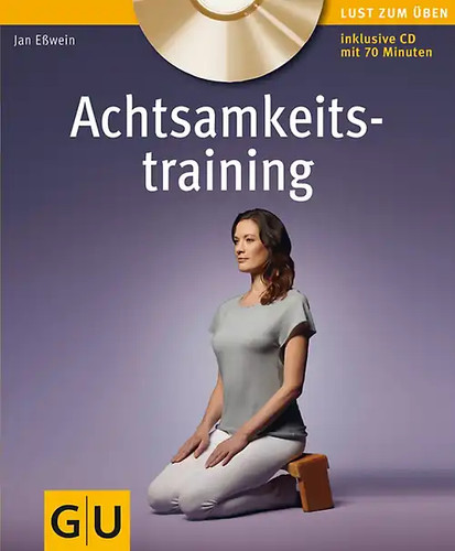 Achtsamkeitstraining - (mit, cd)