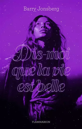 Dis moi que vie - la,