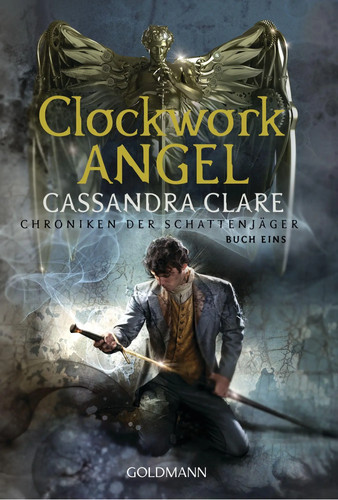 Clockwork angel chroniken - |,