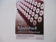 Griffschrift: Auf Knopfdruck nicht nur zur Weihnachszeit,  11 ruhige Weisen