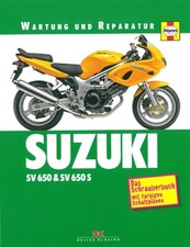 Suzuki SV 650 & SV 650 S Reparaturanleitung/Reparatur-Handbuch/Wartung/SV650
