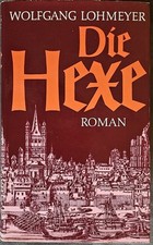 Die Hexe - Wolfgang Lohmeyer -