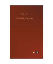 The Red Rat's Daughter, Guy Boothby