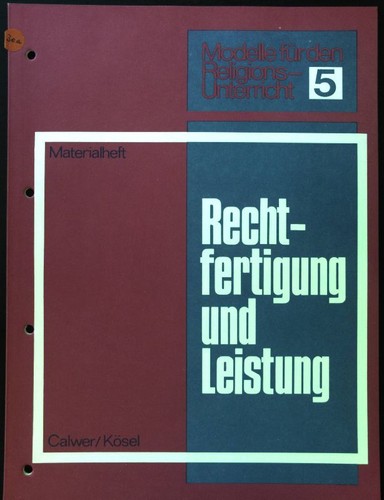 Rechtfertigung und leistung - und,