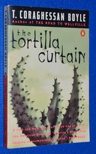 T. C. Boyle: The Tortilla Curtain.