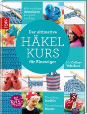 Der ultimative HÄKELKURS für Einsteiger