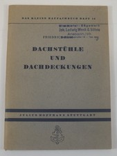Dachstühle und Dachdeckungen