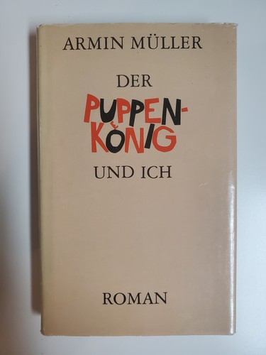 Der puppenkönig und ich - der, armin