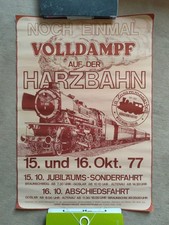 Plakat "Nocheinmal Volldampf auf der Harzbahn" 15.  16.10. 1977 Innerstetalbahn 