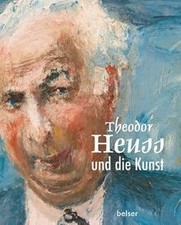 Theodor Heuss und die Kunst |