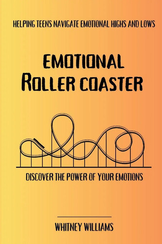 Emotional roller coaster - emotional,