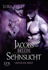 Breeds: Jacobs Sehnsucht von Leigh, Lora | Buch | Zustand gut