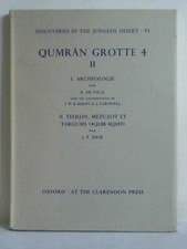 Qumran Grotte 4, II, I. Archéologie - II. Tefillin, Mezuzot et Targums (4 Q 128 