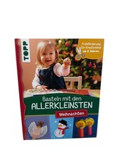 Basteln mit den Allerkleinsten Weihnachten Weihnachtliche Bastelideen für Kin...