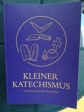 Katholische Kirche - Katechismus des Katholischen Glaubens - Jesus Gott