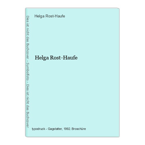 Helga rost haufe - rost-haufe, rost-haufe