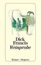 Weinprobe. Von Francis, Dick