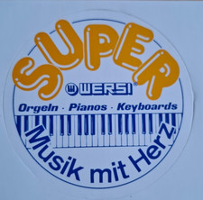 Aufkleber "SUPER WERSI Orgeln", 80er Jahre, 10 cm Durchmesser
