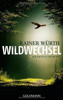 Wildwechsel kriminalroman von - kriminalroman,