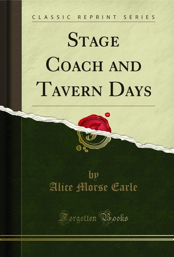 Stage coach and tavern days - stage,