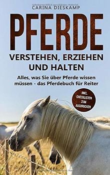 Pferde verstehen erziehen - verstehen,, und
