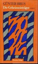Die Geheimnisträger. Roman