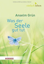Was der Seele gut tut von
