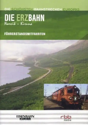 Die erzbahn narvik kiruna - die,