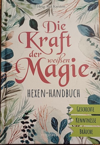 Die kraft der weißen magie - der,