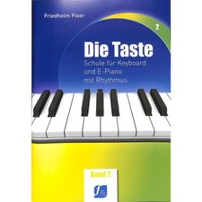 Die Taste Band 2 - Schule für Keyboard und E-Piano mit Rhythmus
