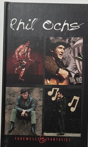 Phil ochs farewells - phil, „farewells