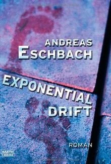 Exponentialdrift roman von - exponentialdrift:,
